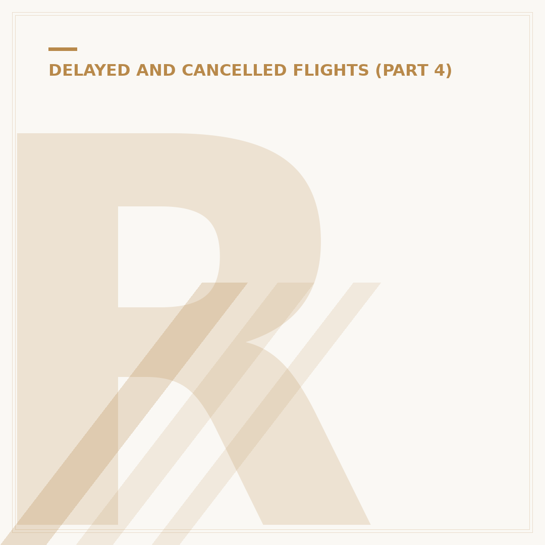 Rules When Flight Is Delayed: Know Your Rights