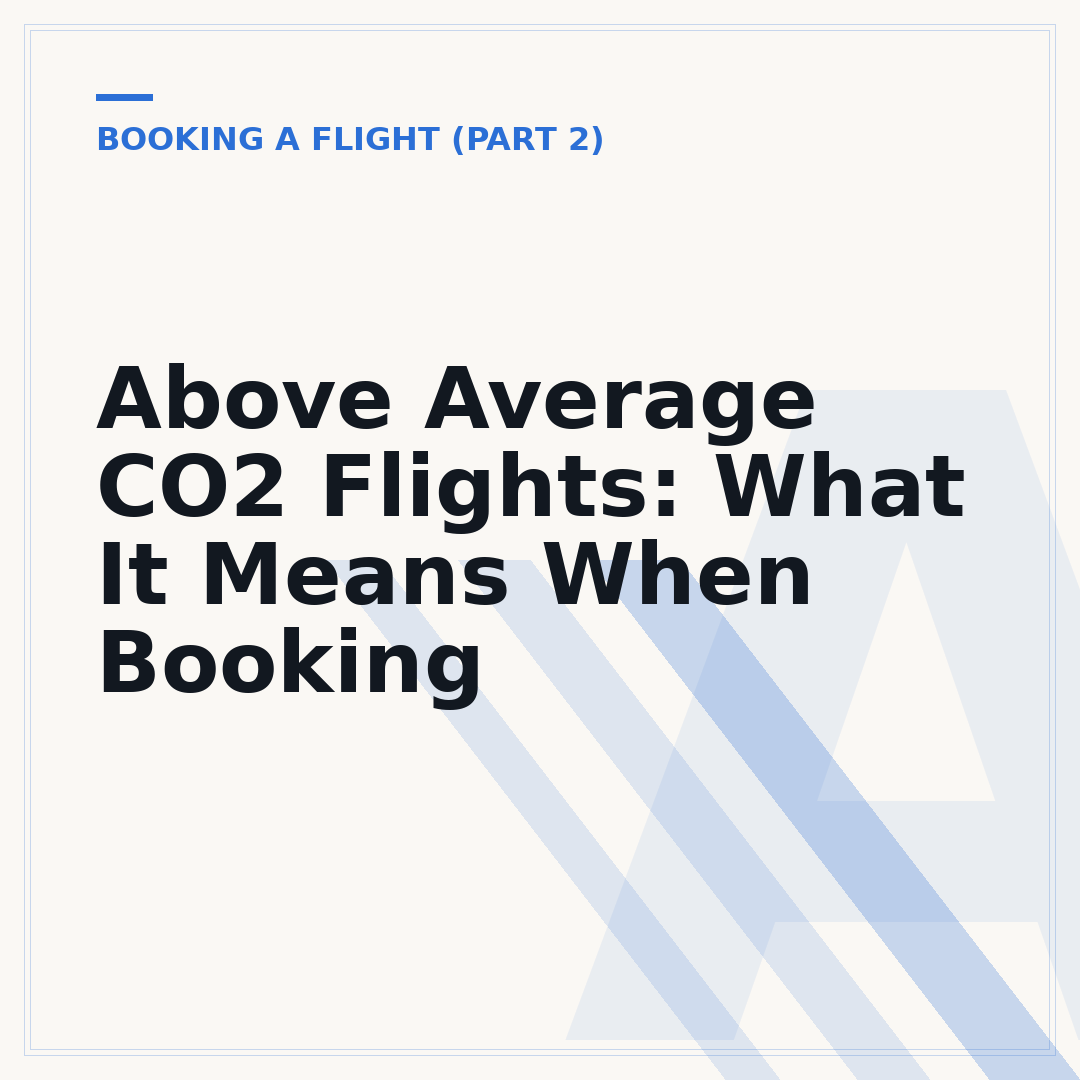 Above Average CO2 Flights: What It Means When Booking