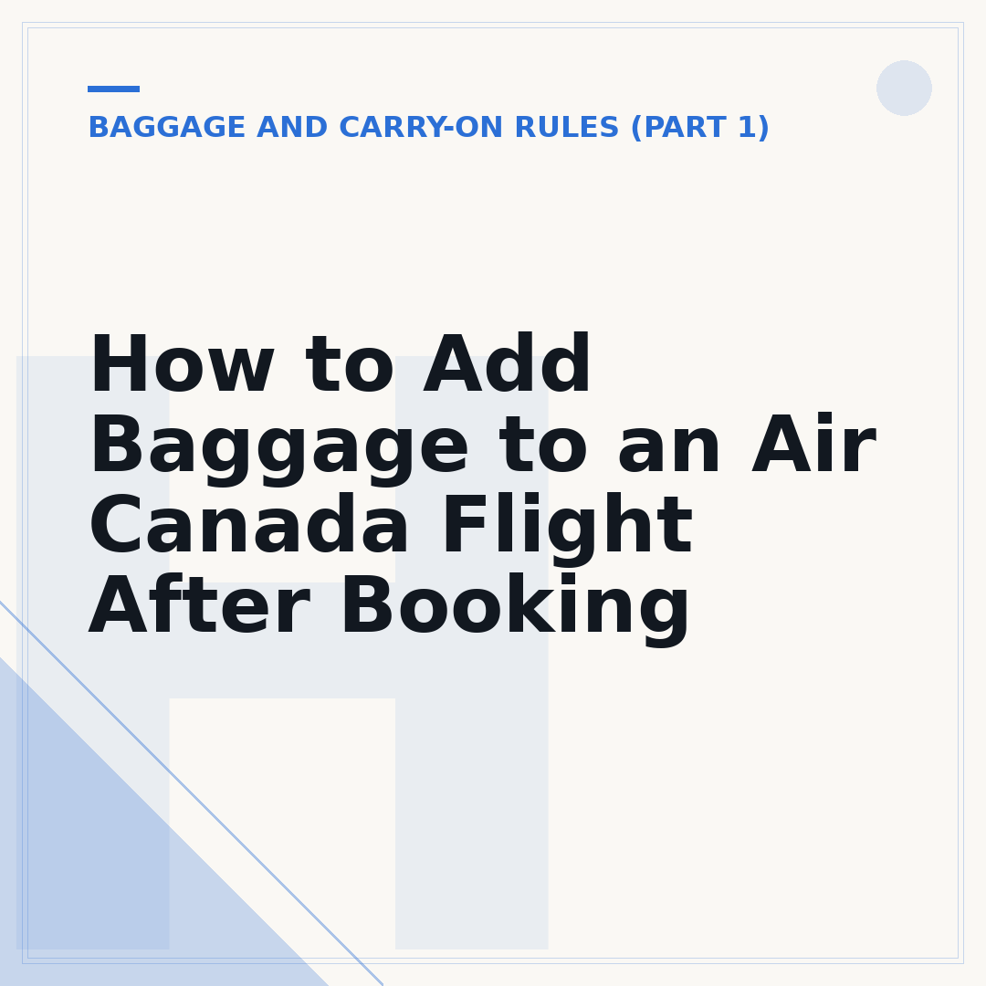 How to Add Baggage to an Air Canada Flight After Booking