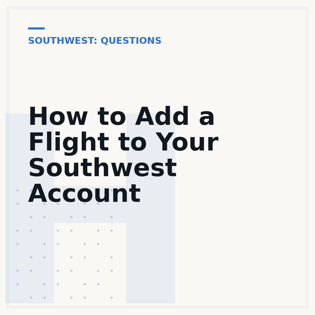 How to Add a Flight to Your Southwest Account