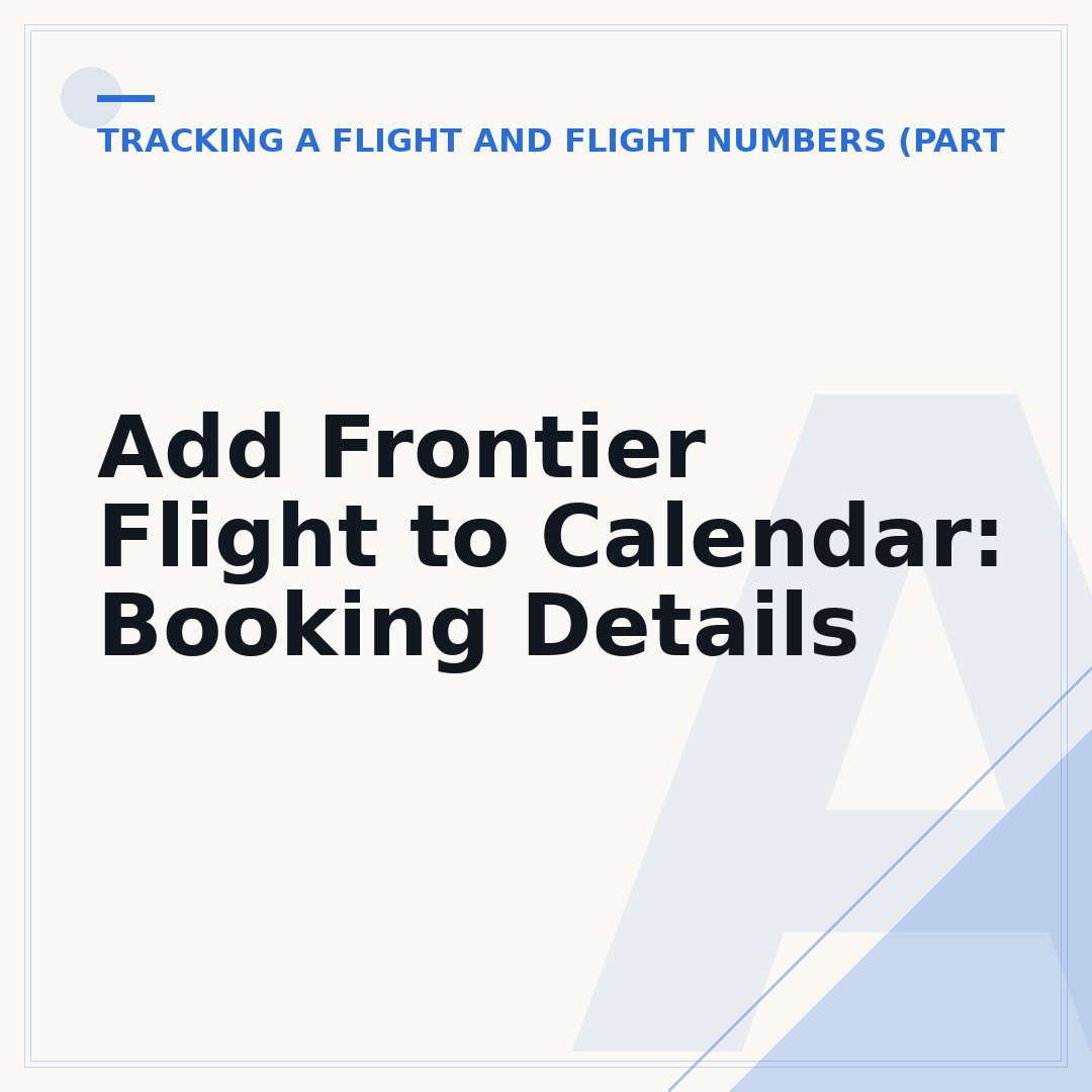 Add Frontier Flight to Calendar: Booking Details