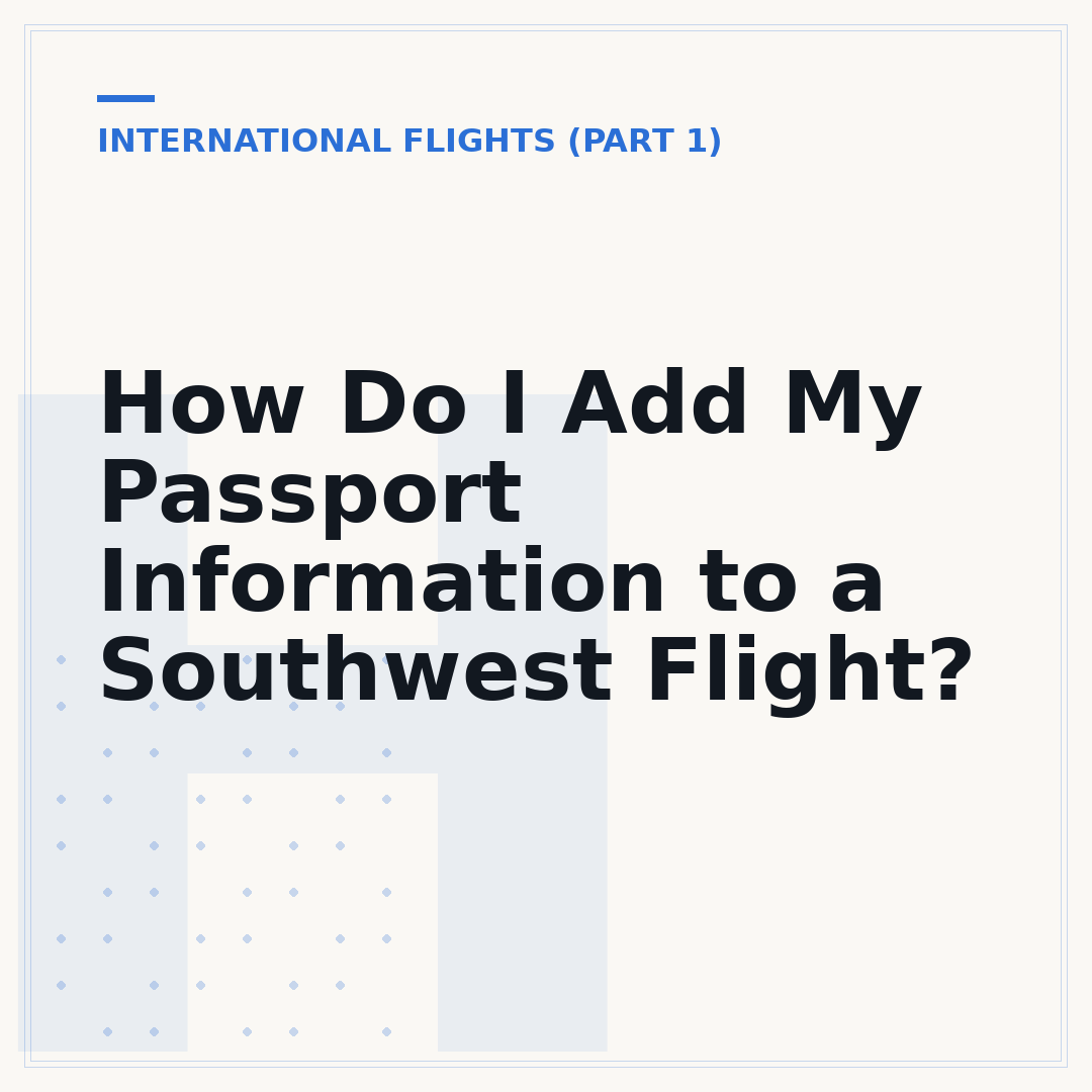 How Do I Add My Passport Information to a Southwest Flight?