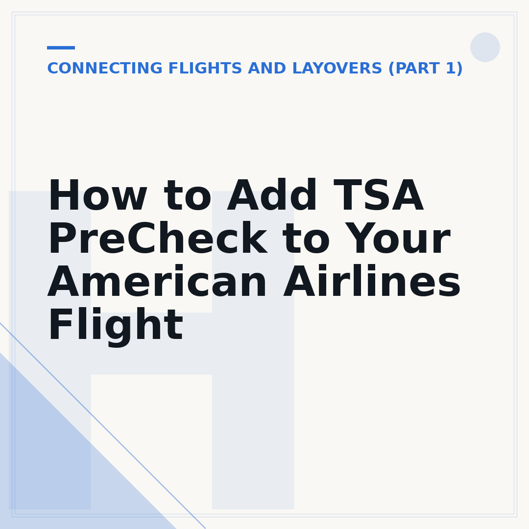 How to Add TSA PreCheck to Your American Airlines Flight