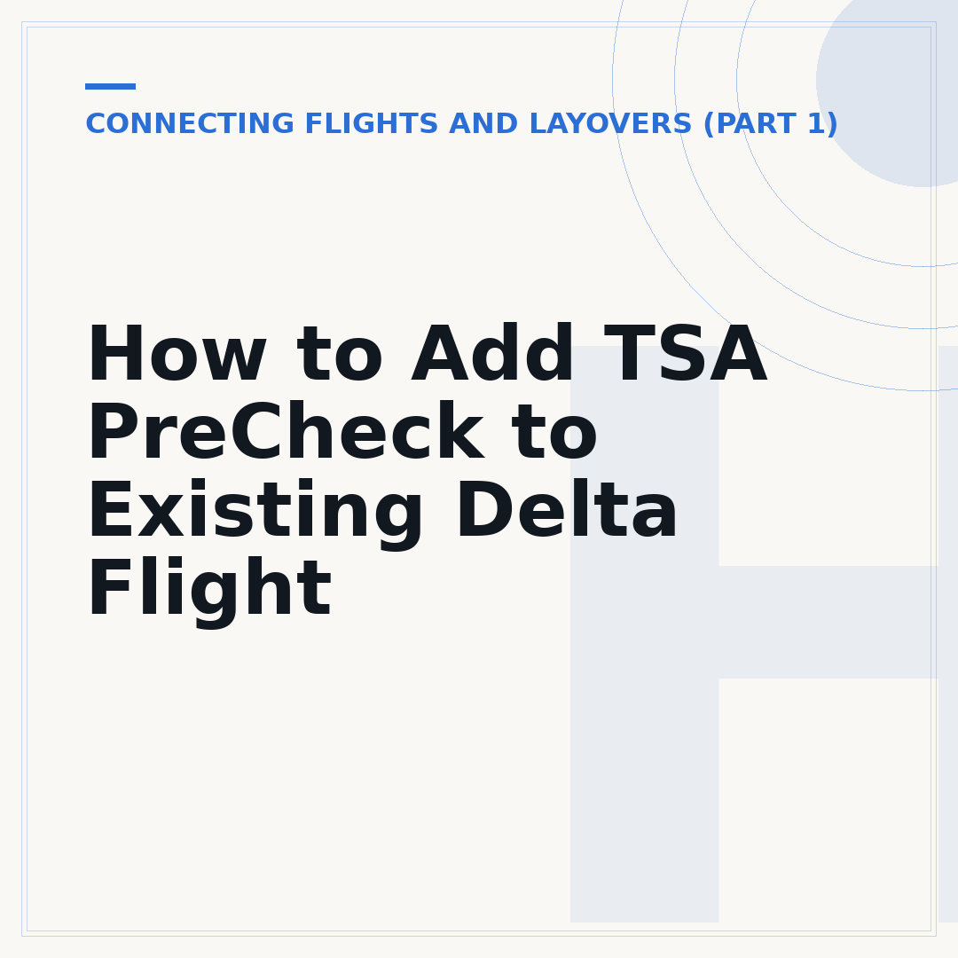 How to Add TSA PreCheck to Existing Delta Flight