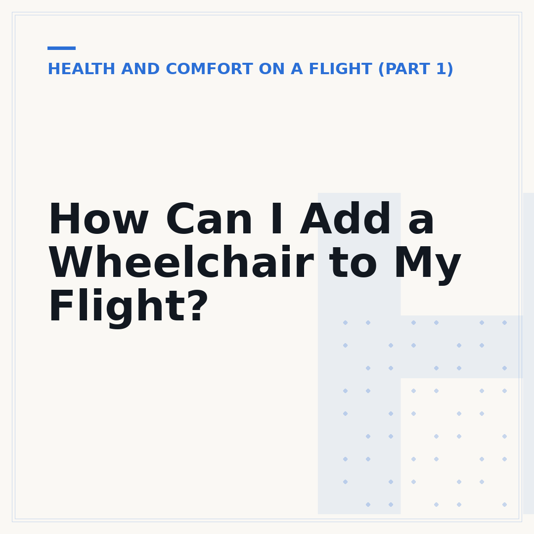 How Can I Add a Wheelchair to My Flight?