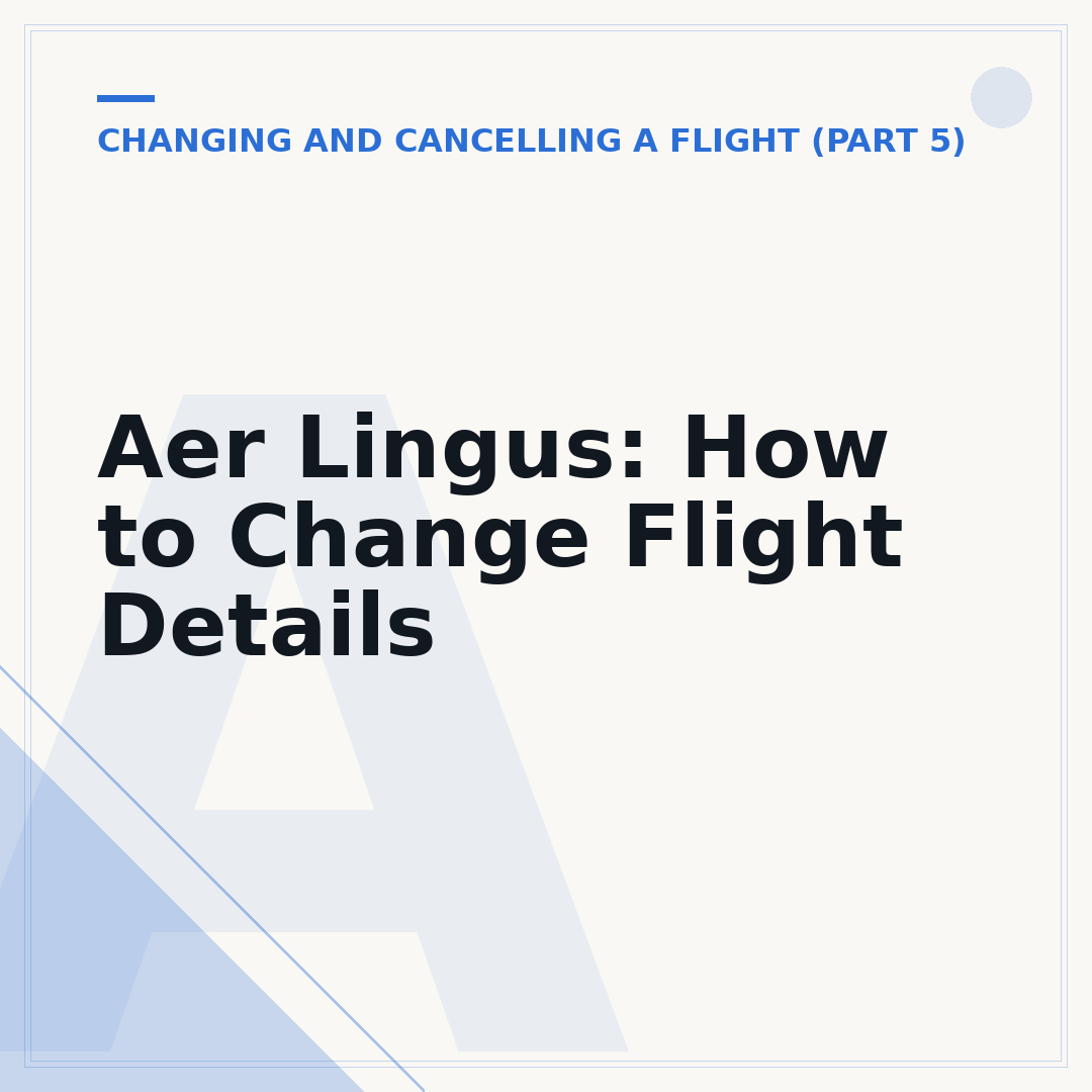 Aer Lingus: How to Change Flight Details