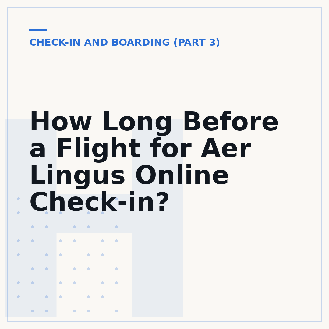 How Long Before a Flight for Aer Lingus Online Check-in?