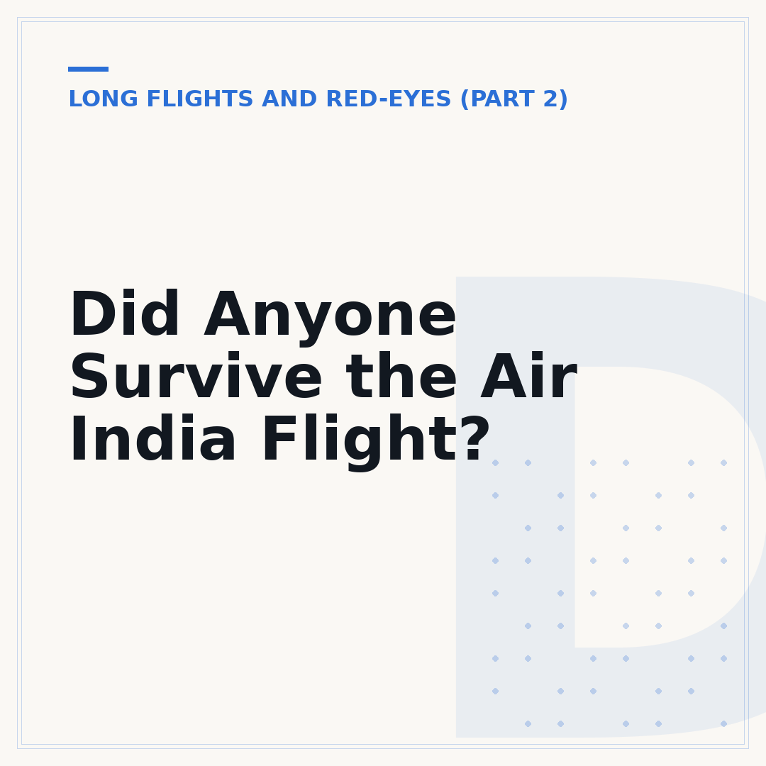 Did Anyone Survive the Air India Flight?