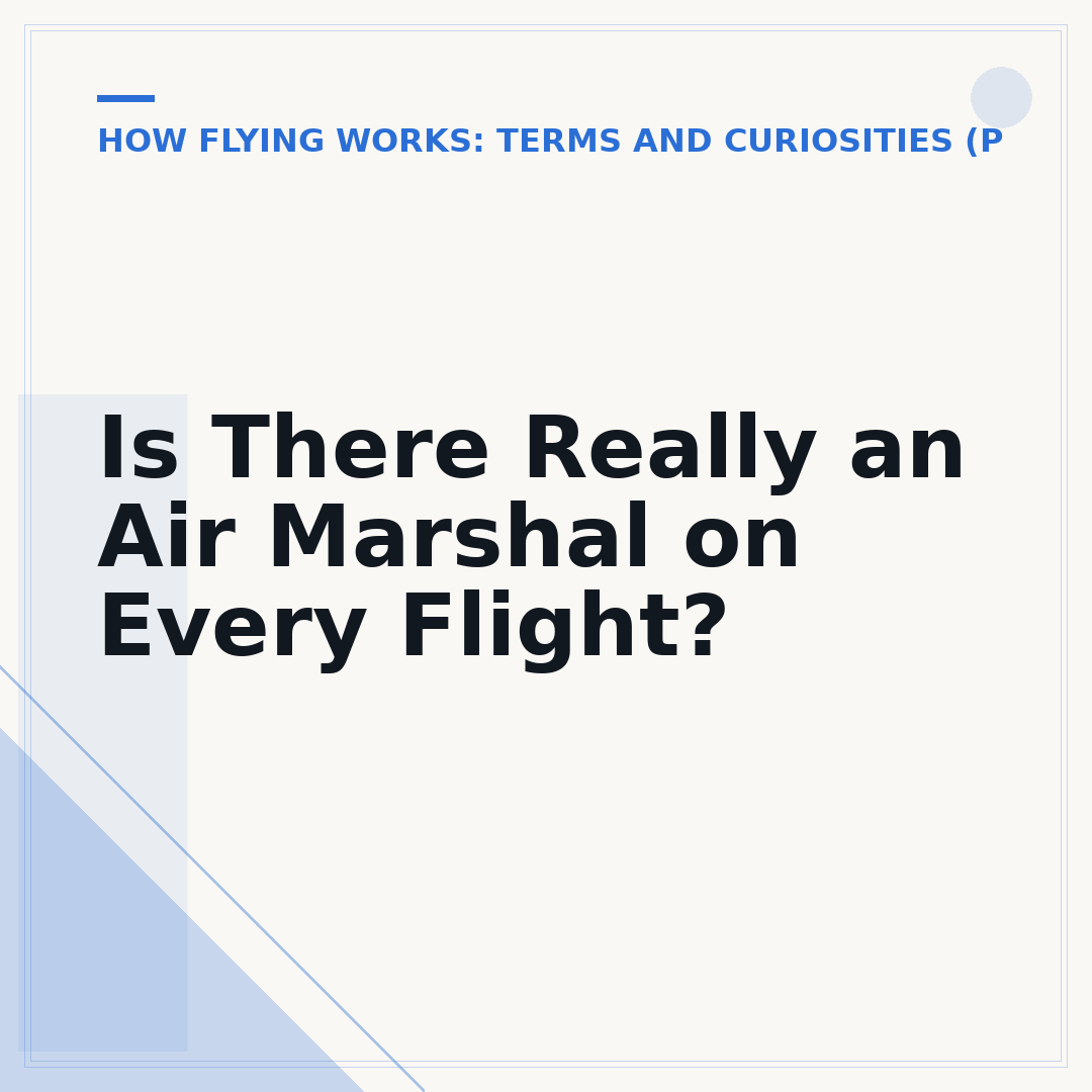 Is There Really an Air Marshal on Every Flight?