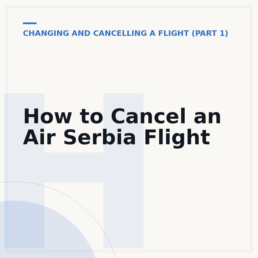 How to Cancel an Air Serbia Flight