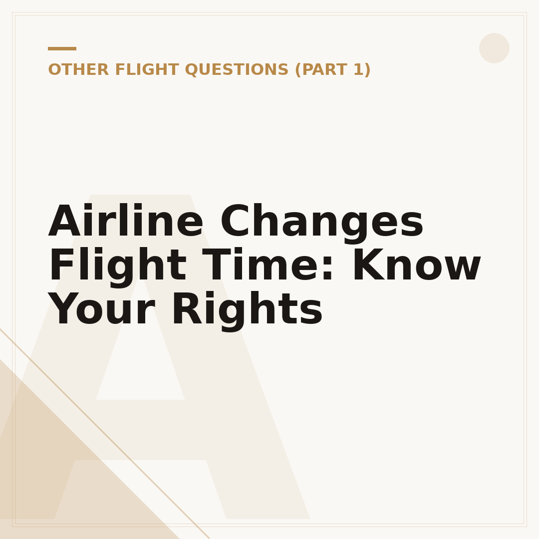 Airline Changes Flight Time: Know Your Rights