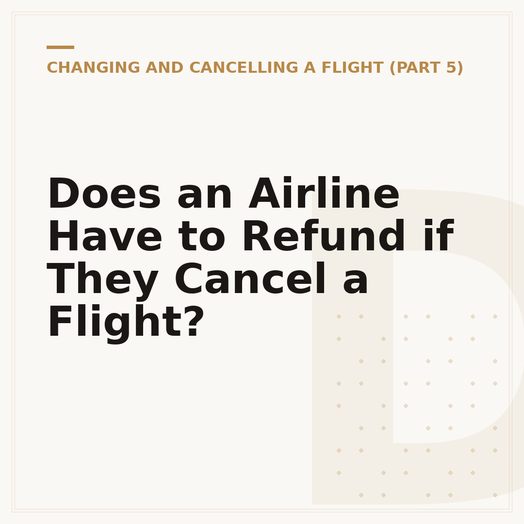 Does an Airline Have to Refund if They Cancel a Flight?