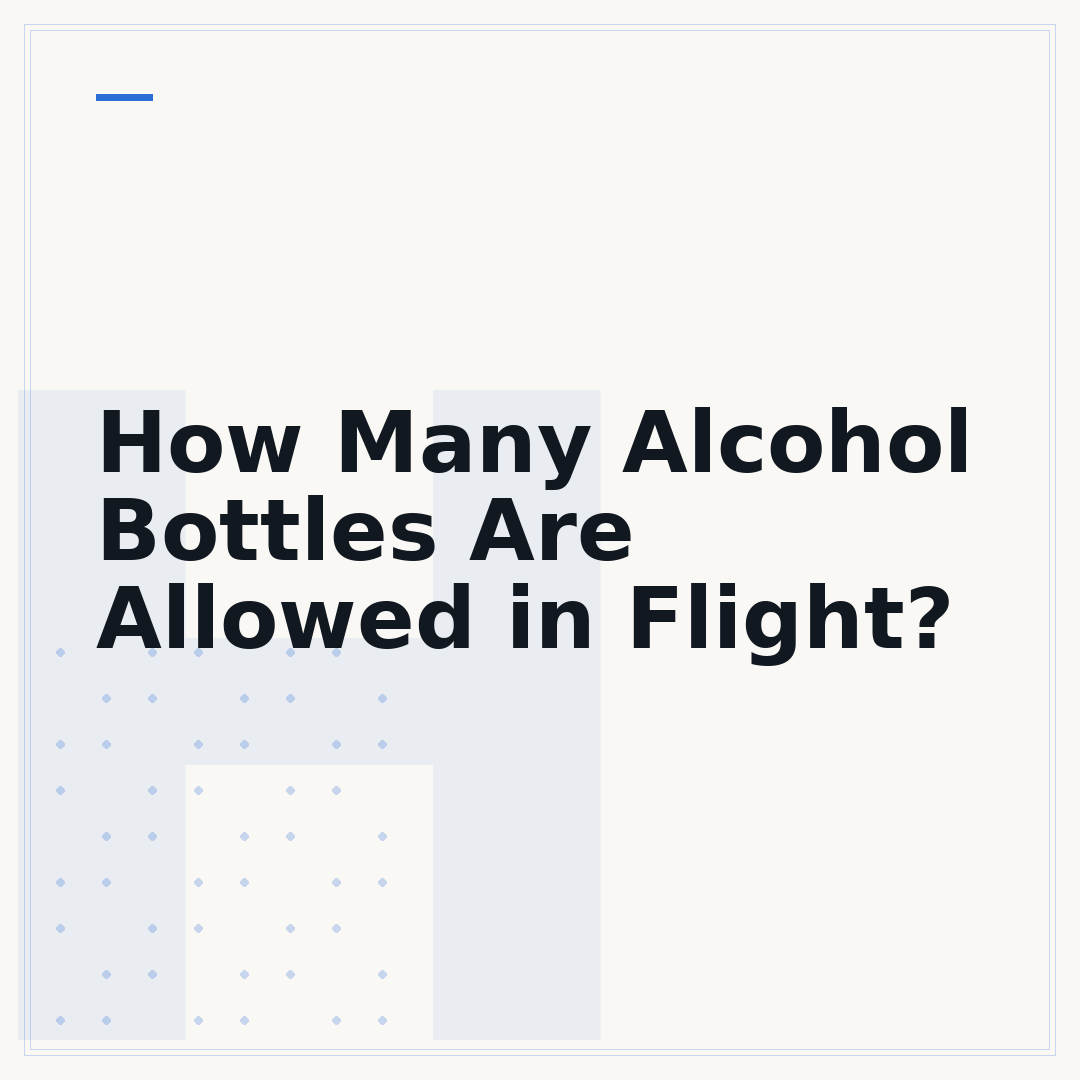 How Many Alcohol Bottles Are Allowed in Flight?