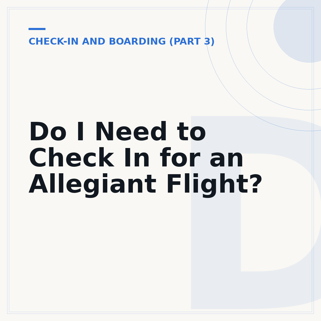 Do I Need to Check In for an Allegiant Flight?