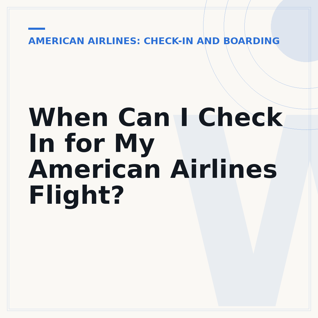 When Can I Check In for My American Airlines Flight?