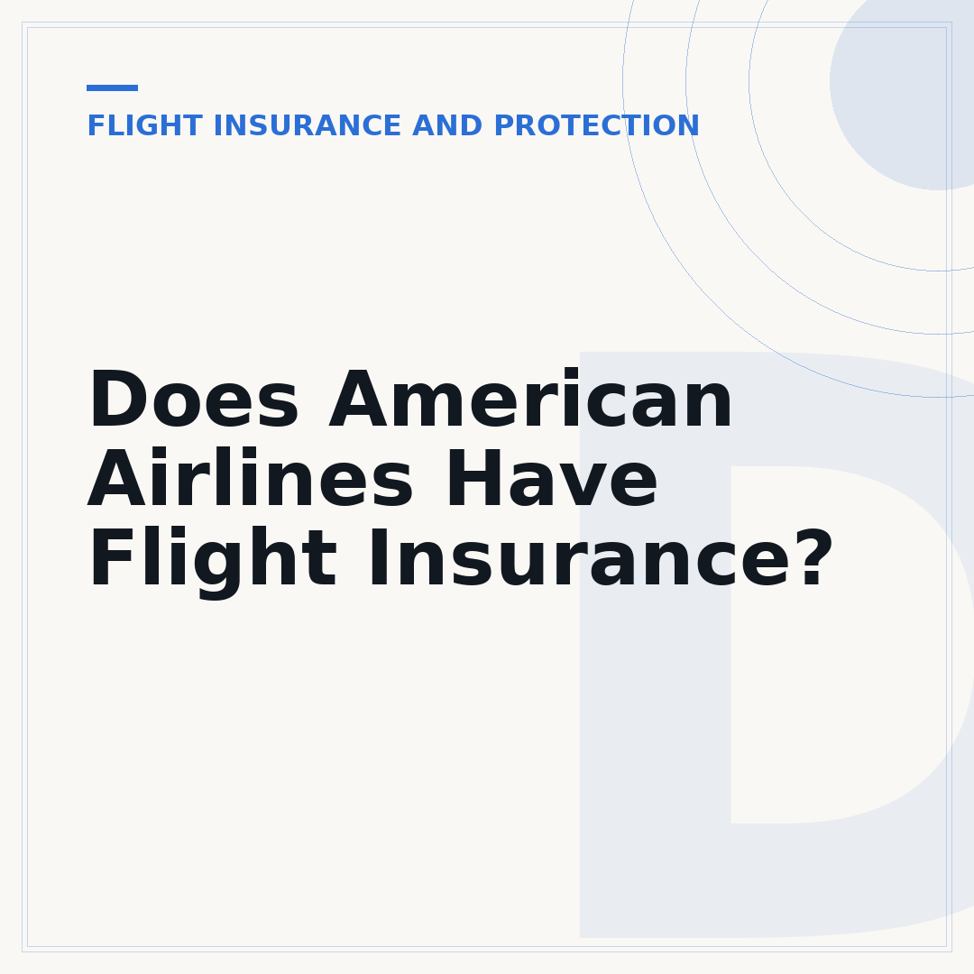 Does American Airlines Have Flight Insurance?