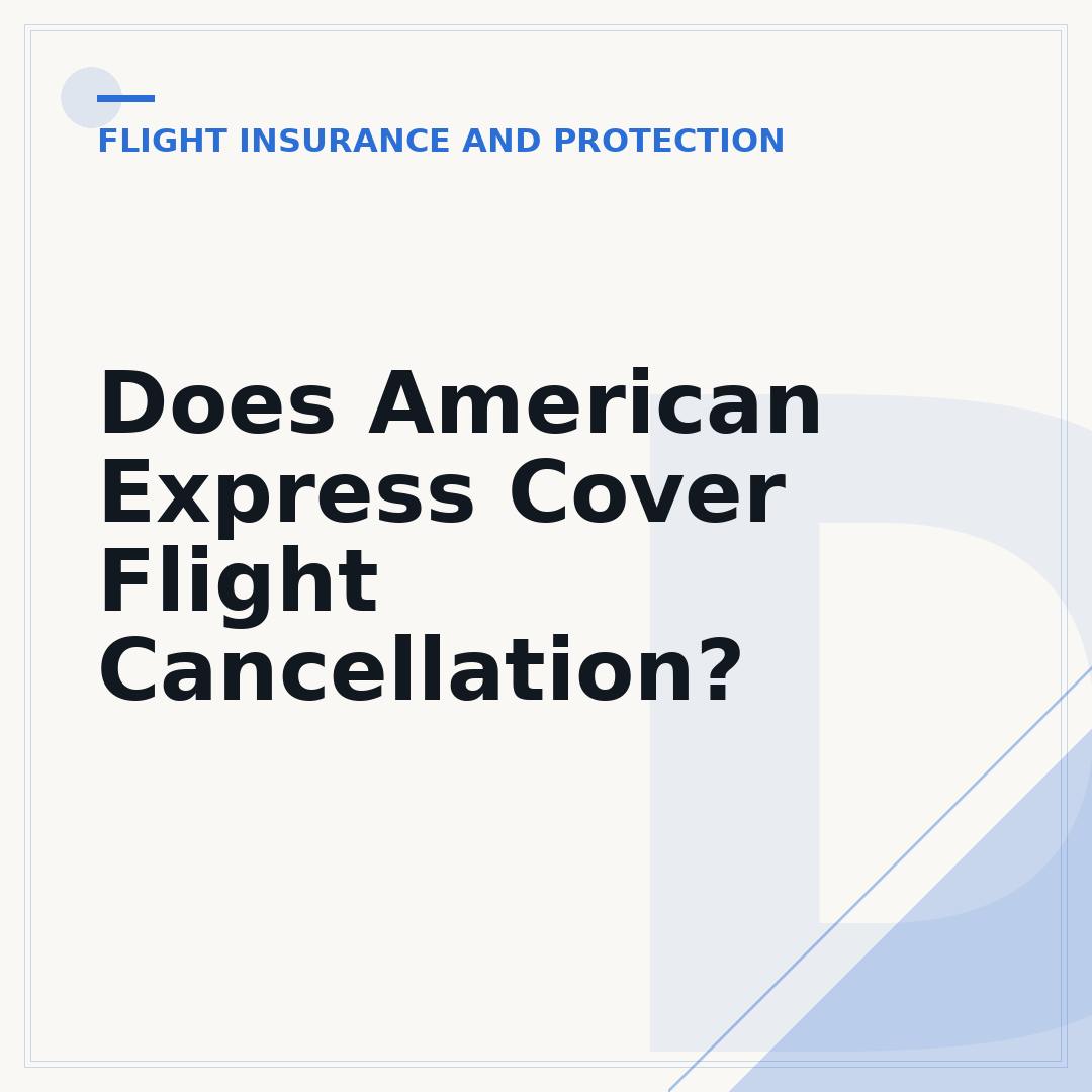 Does American Express Cover Flight Cancellation?