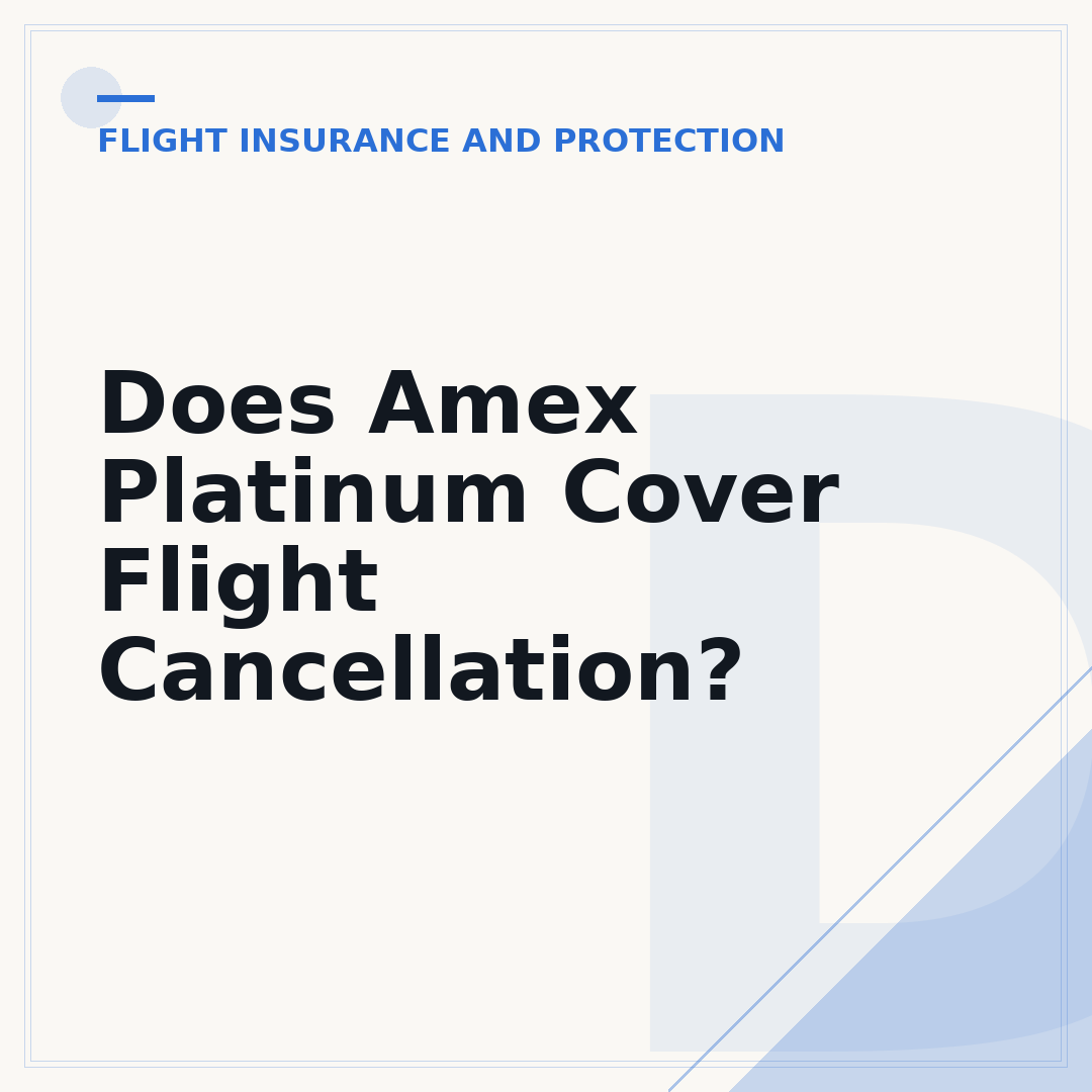 Does Amex Platinum Cover Flight Cancellation?