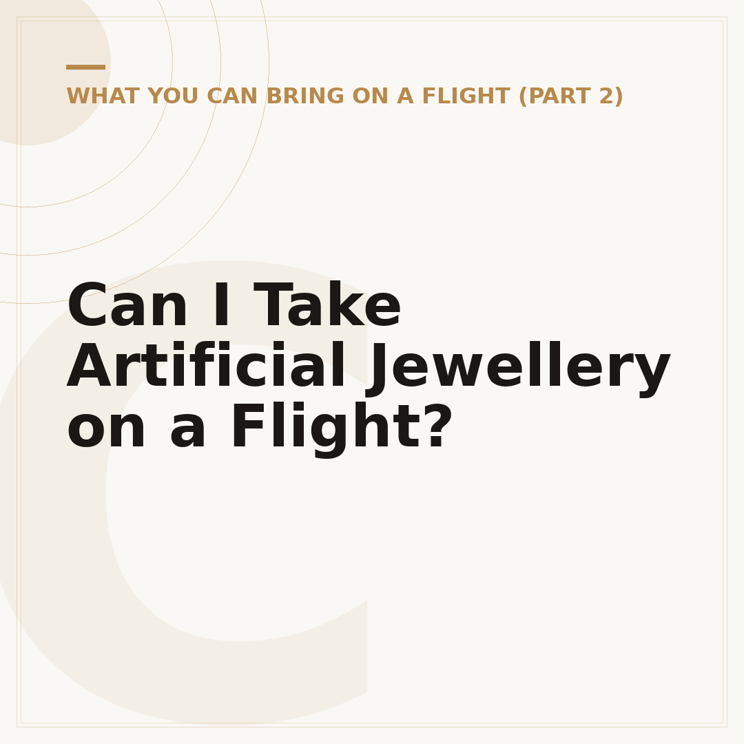 Can I Take Artificial Jewellery on a Flight?