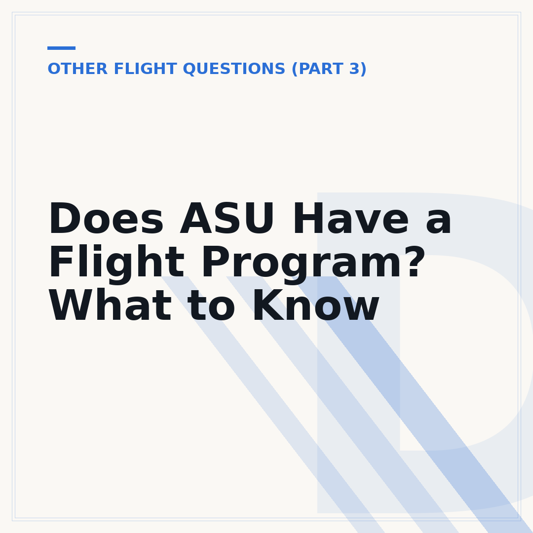 Does ASU Have a Flight Program? What to Know