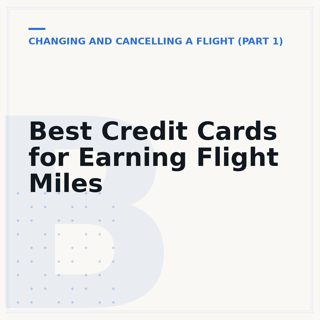 Best Credit Cards for Earning Flight Miles