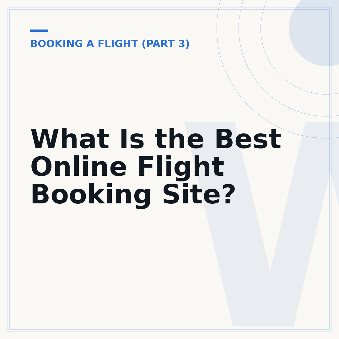 What Is the Best Online Flight Booking Site?