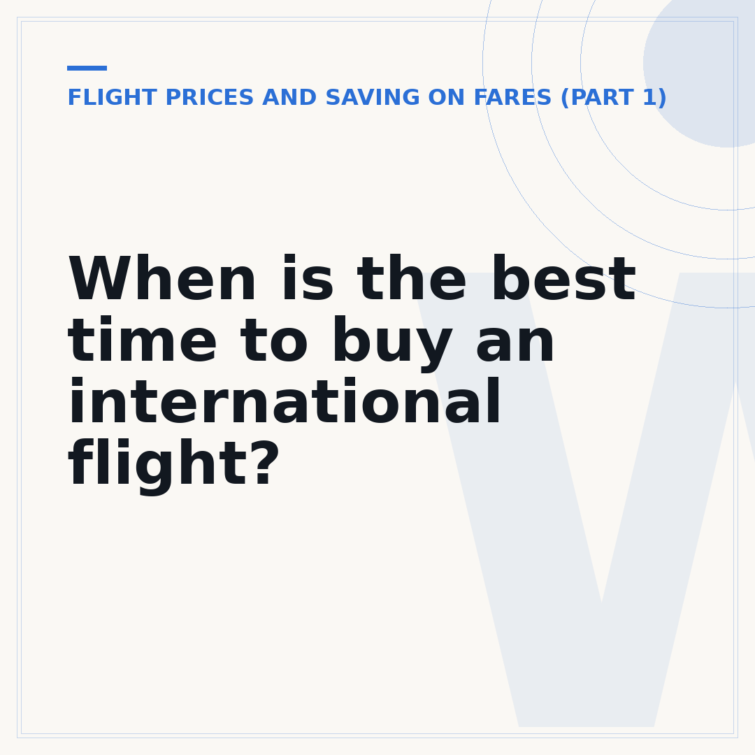 When is the best time to buy an international flight?