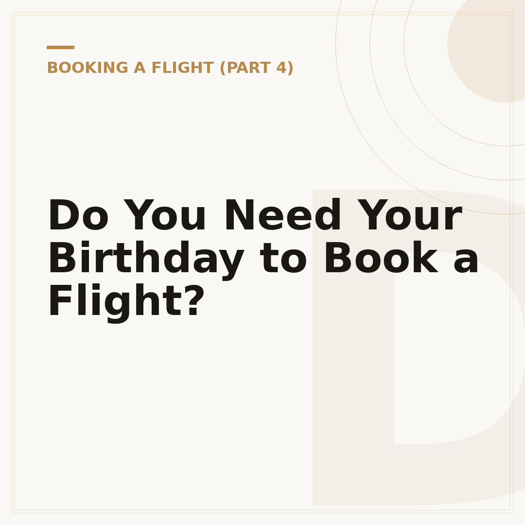 Do You Need Your Birthday to Book a Flight?