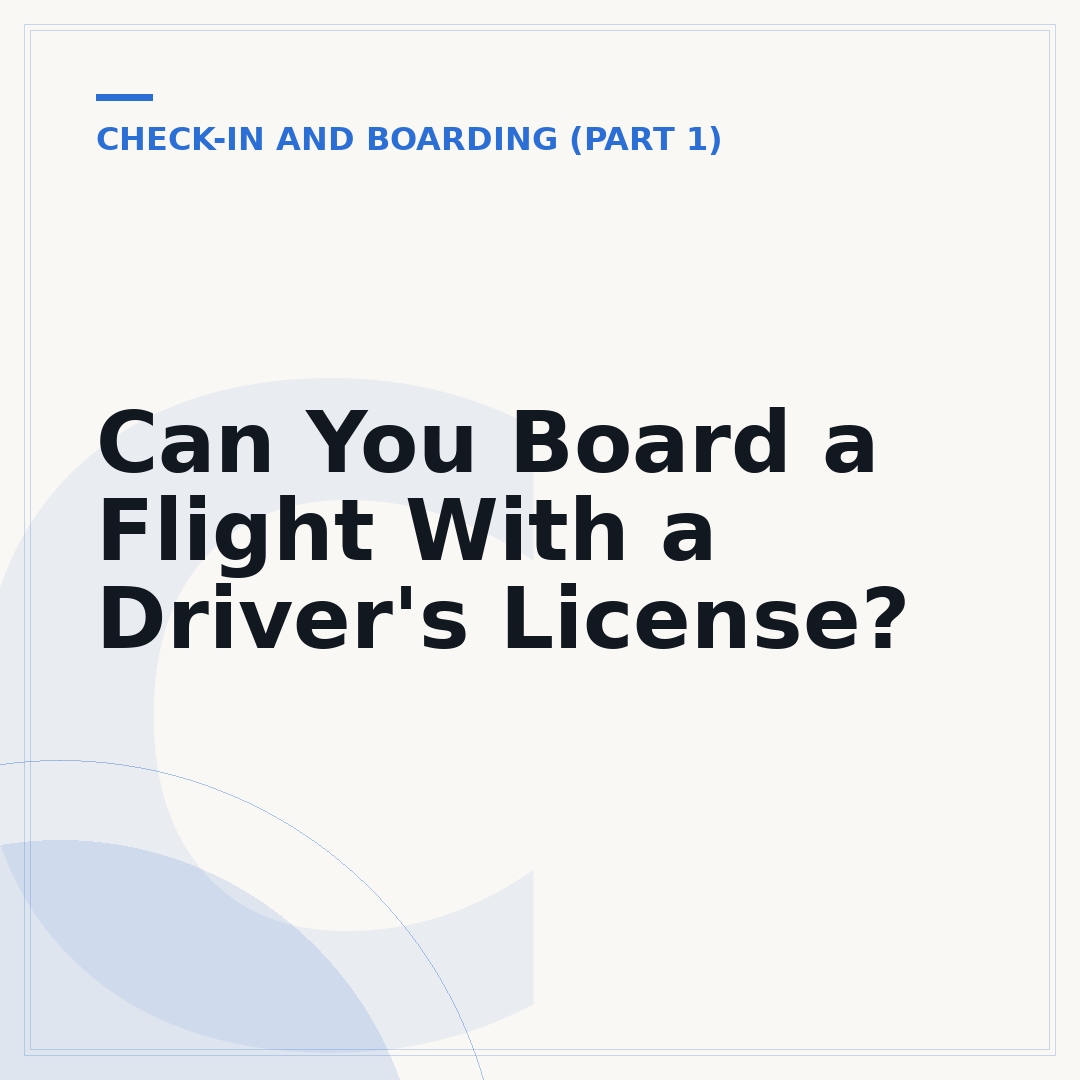 Can You Board a Flight With a Driver's License?