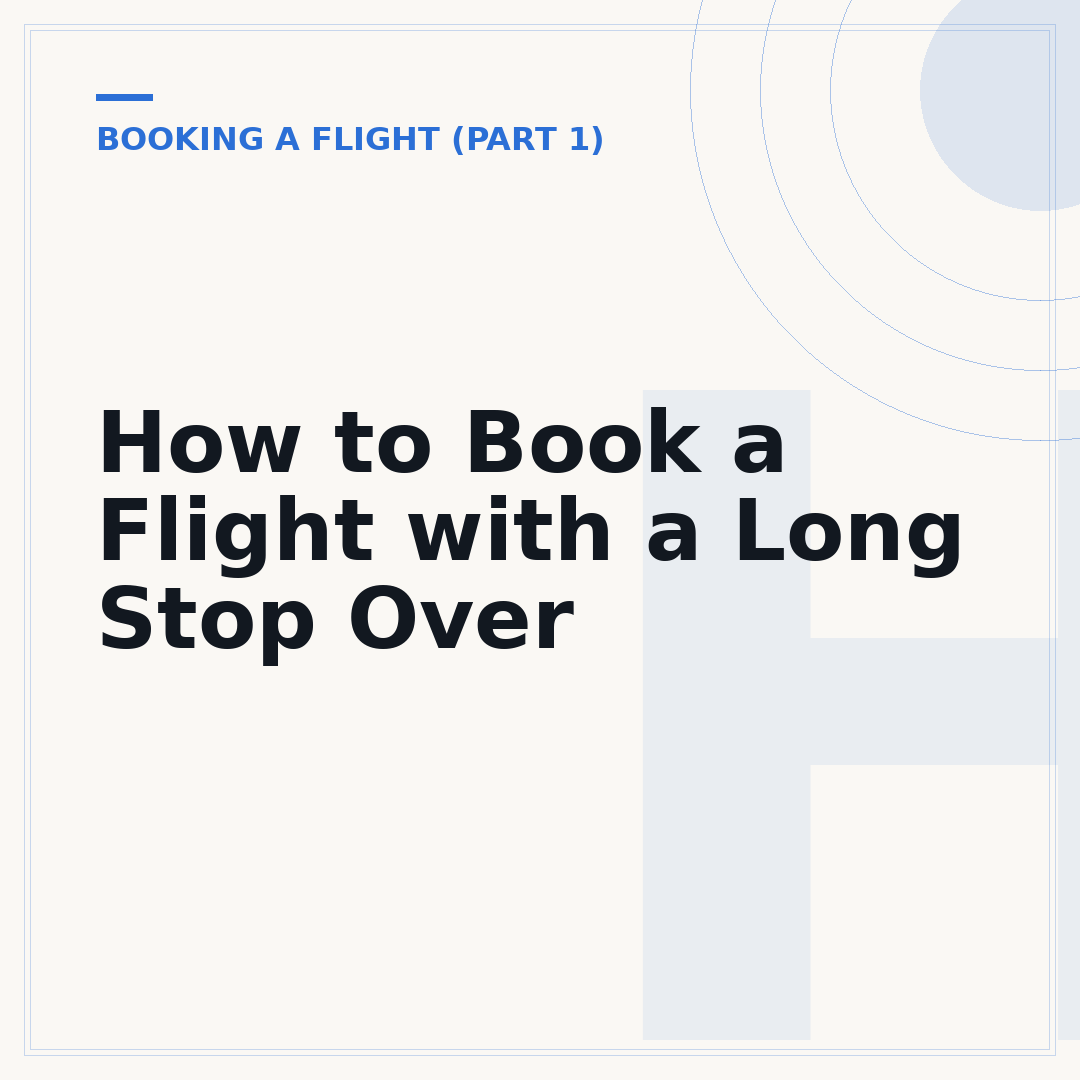 How to Book a Flight with a Long Stop Over