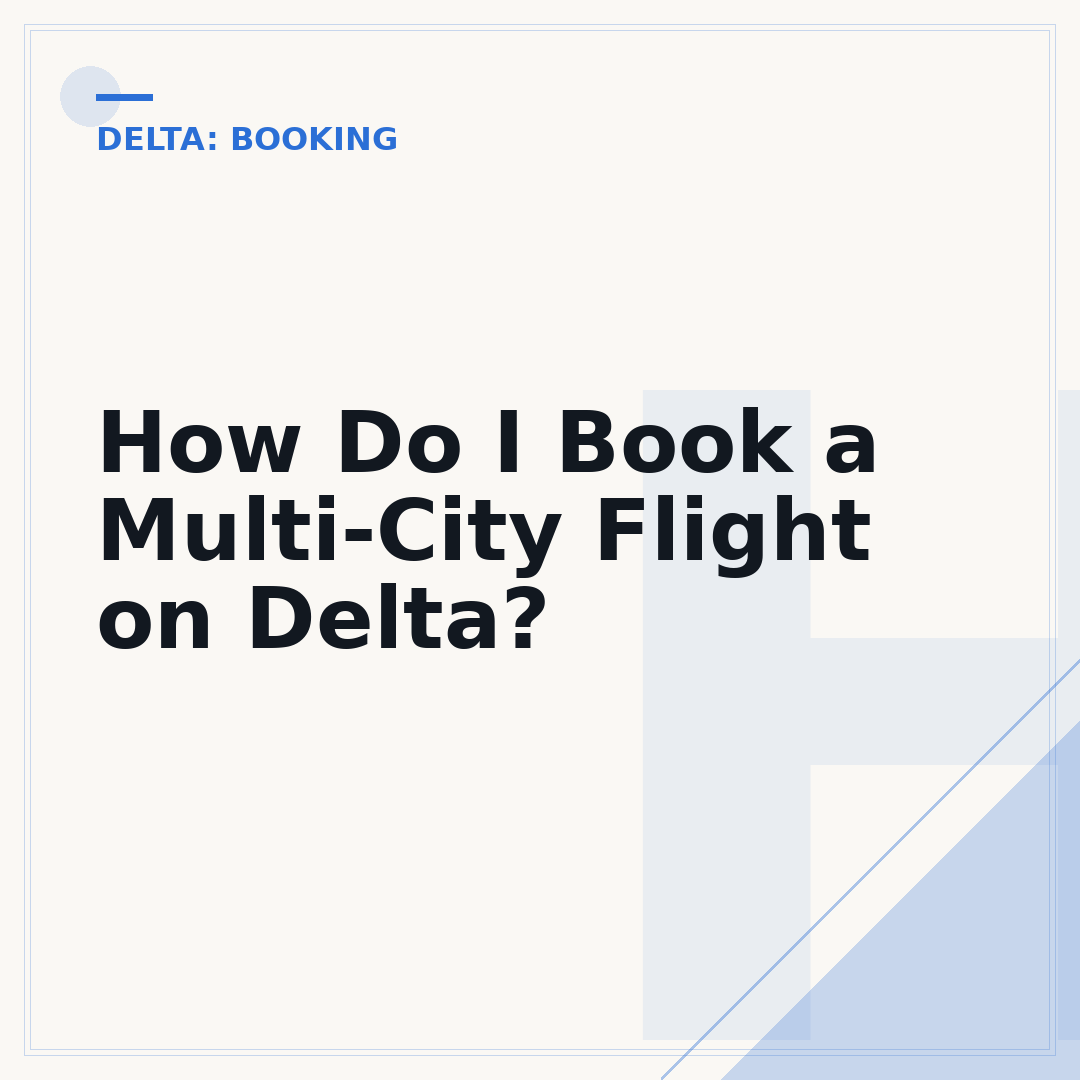 How Do I Book a Multi-City Flight on Delta?