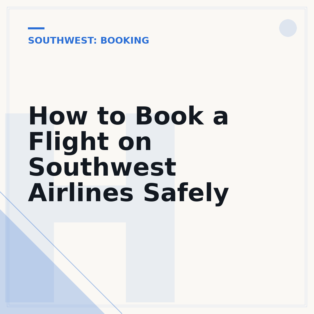 How to Book a Flight on Southwest Airlines Safely