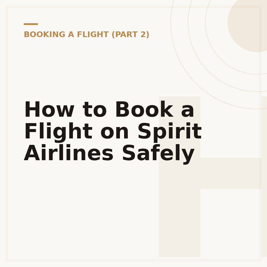 How to Book a Flight on Spirit Airlines Safely