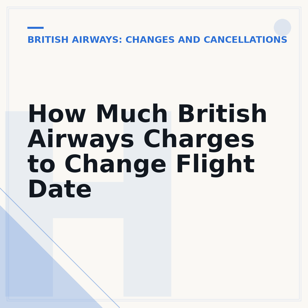 How Much British Airways Charges to Change Flight Date