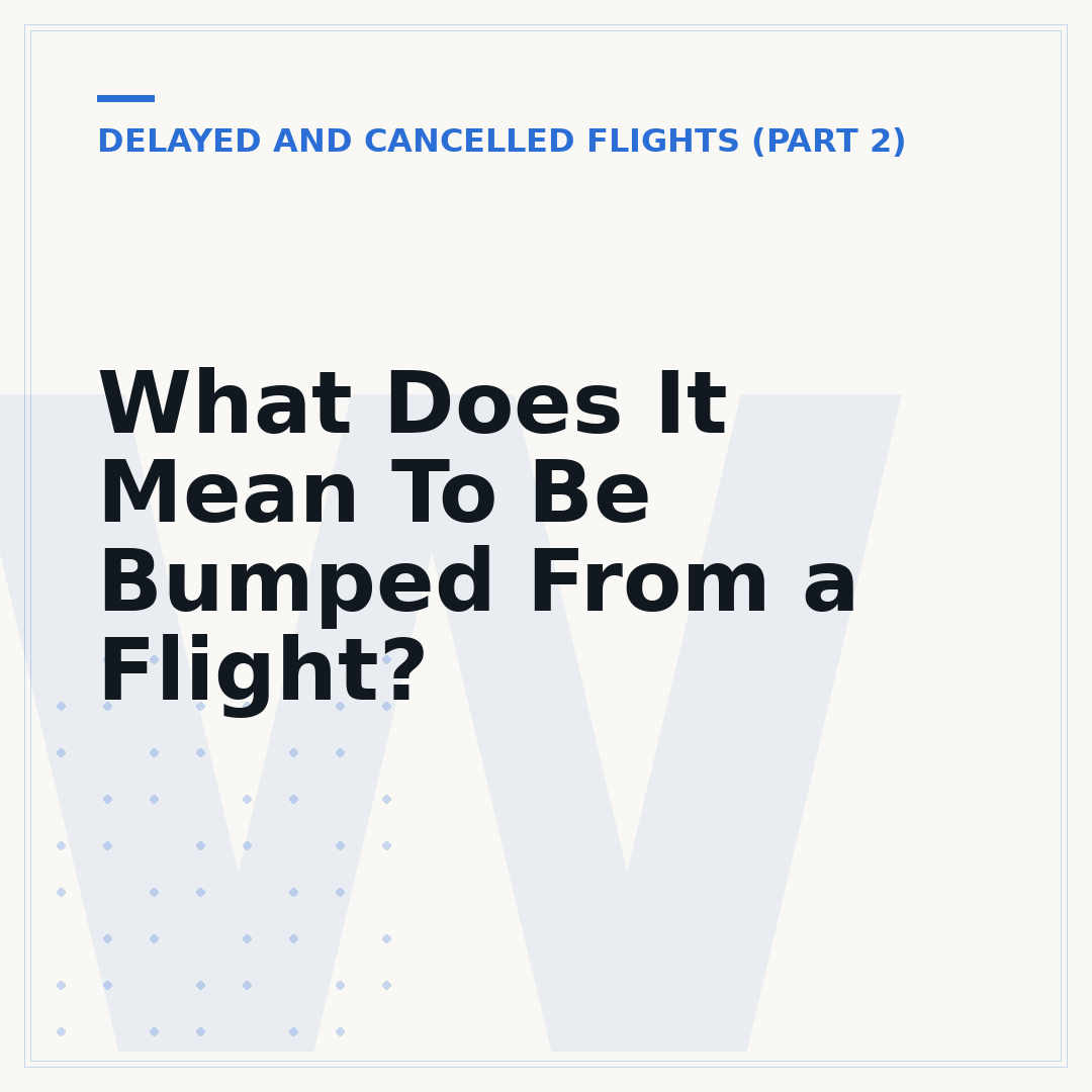What Does It Mean To Be Bumped From a Flight?