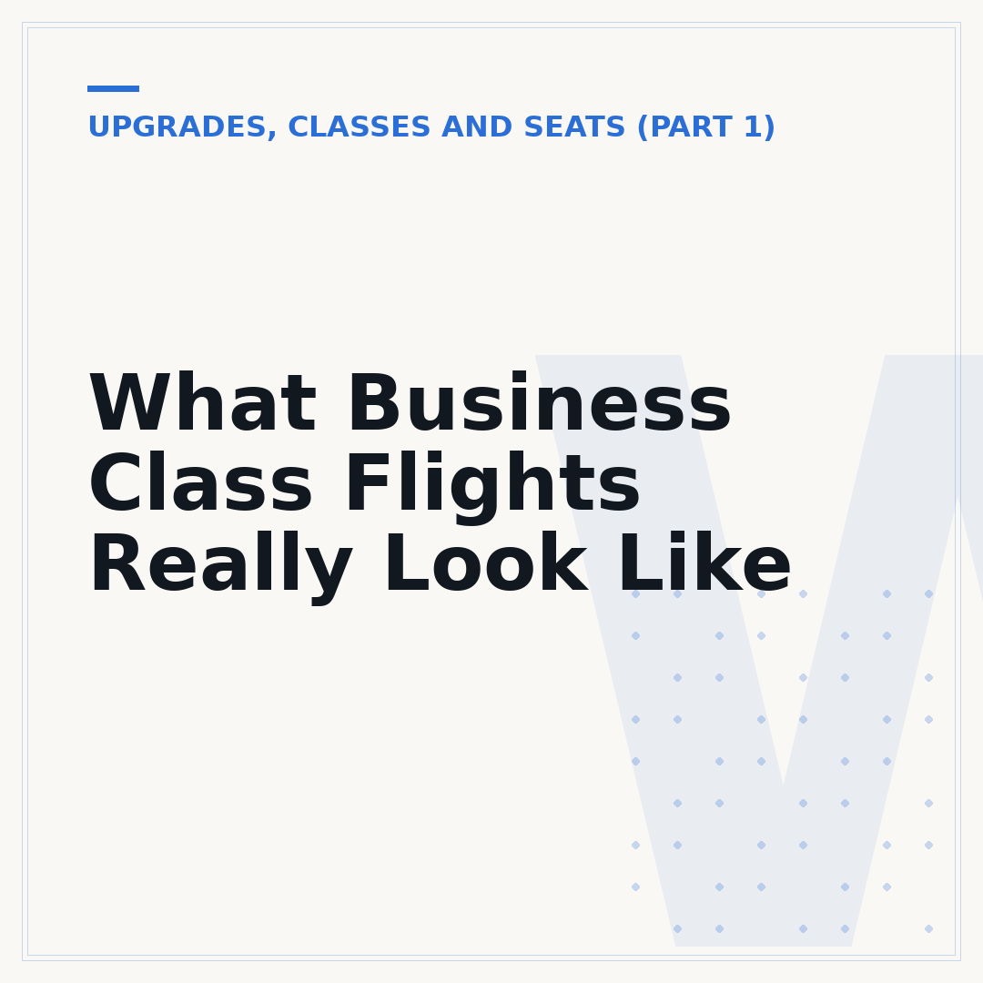 What Business Class Flights Really Look Like