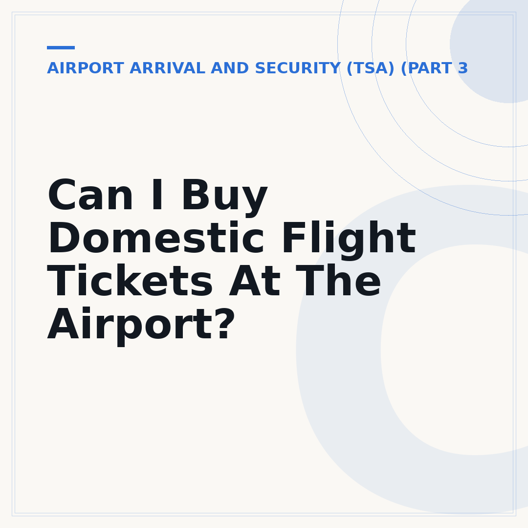 Can I Buy Domestic Flight Tickets At The Airport?