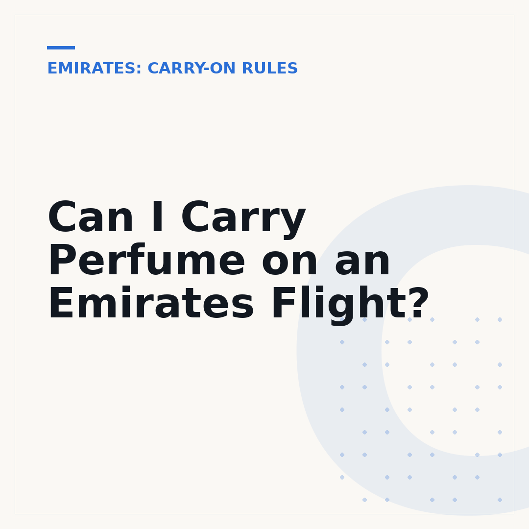 Can I Carry Perfume on an Emirates Flight?