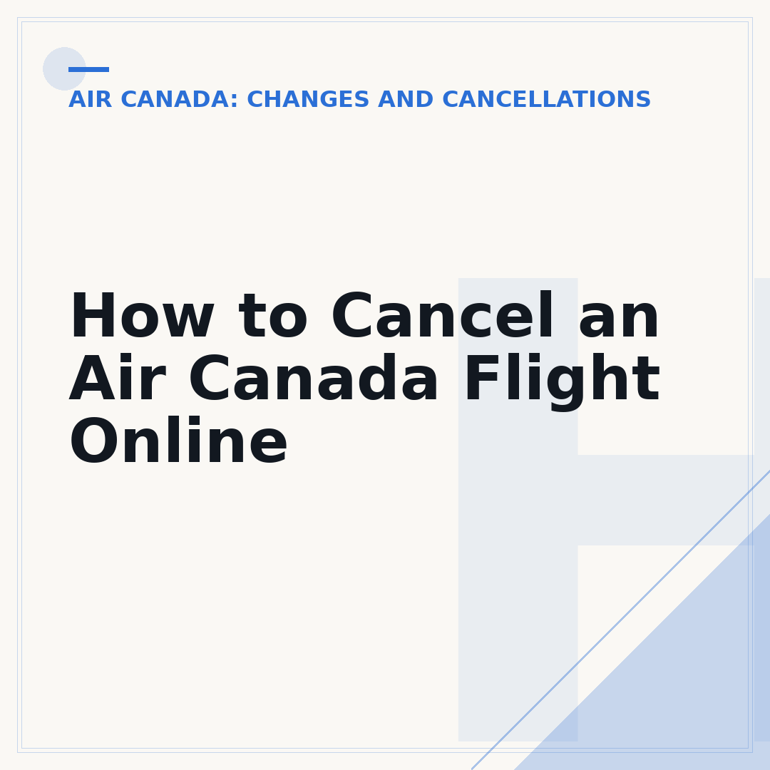 How to Cancel an Air Canada Flight Online