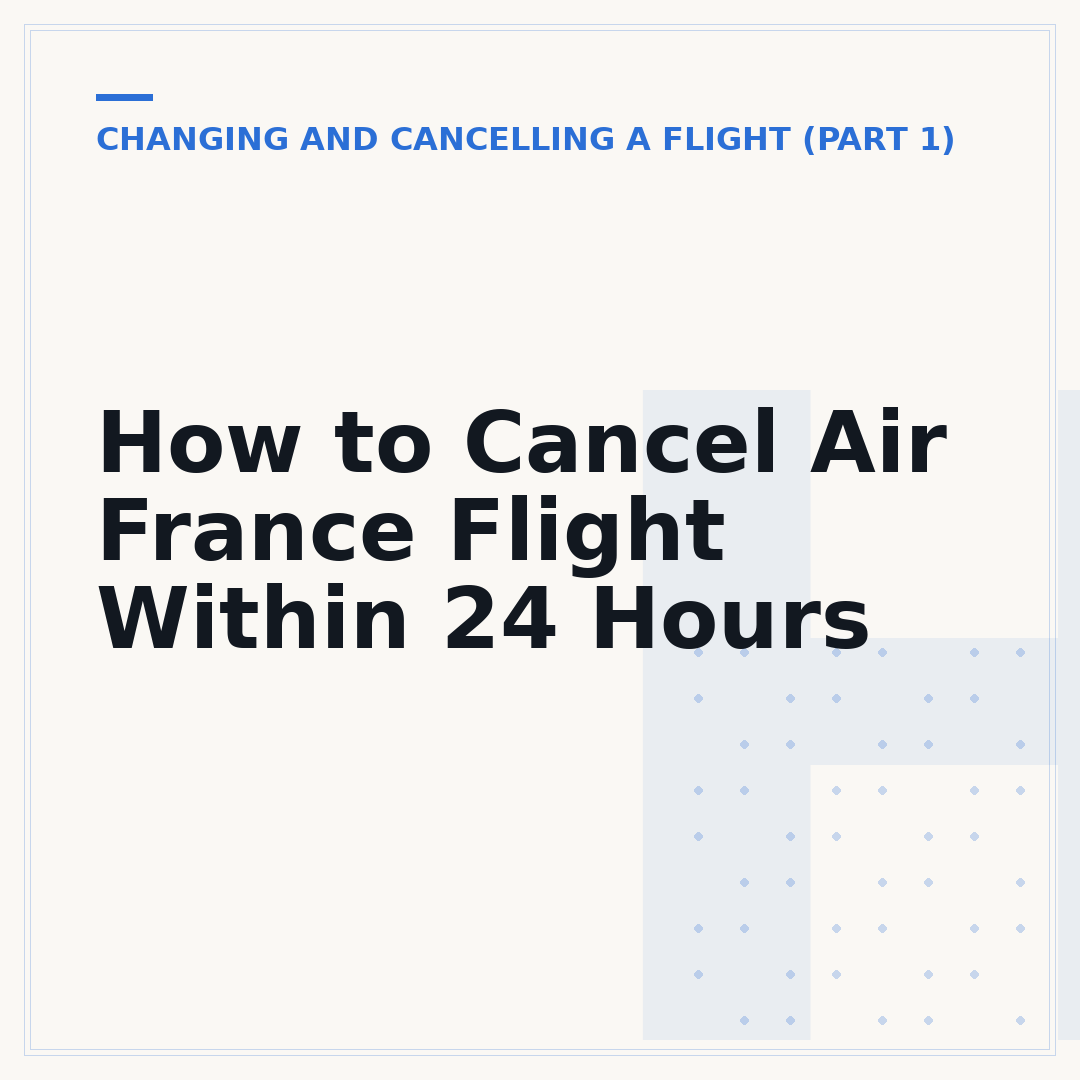How to Cancel Air France Flight Within 24 Hours