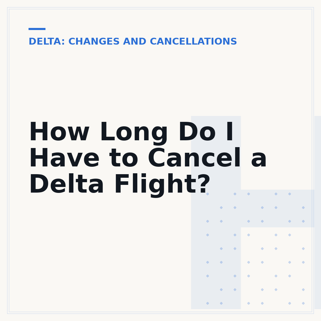 How Long Do I Have to Cancel a Delta Flight?