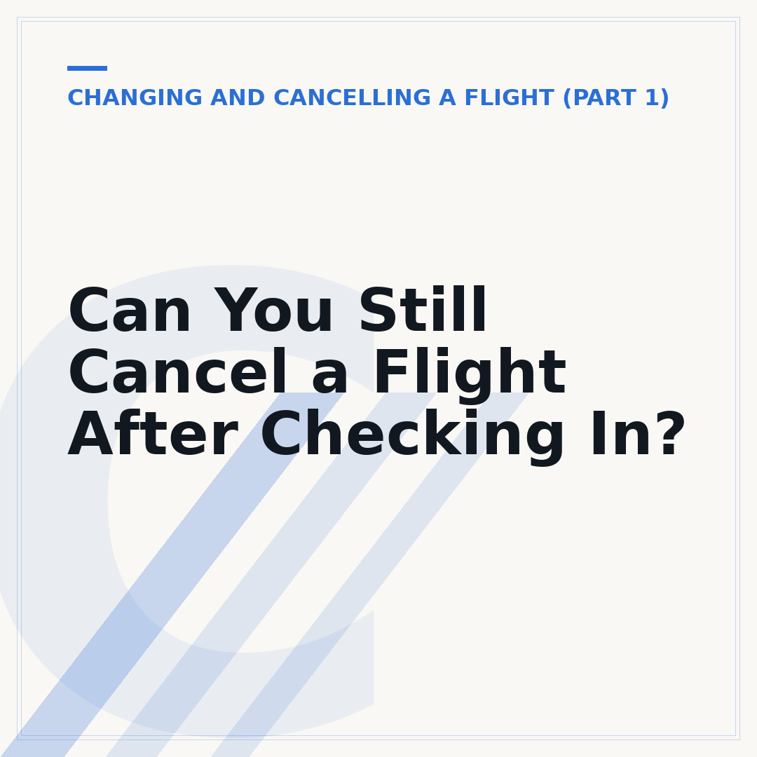 Can You Still Cancel a Flight After Checking In?
