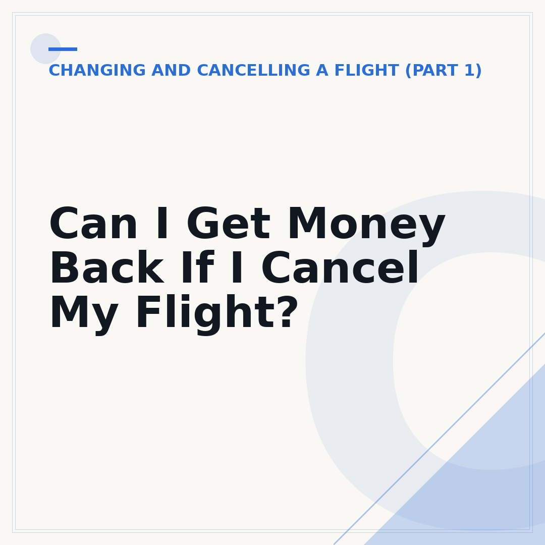 Can I Get Money Back If I Cancel My Flight?
