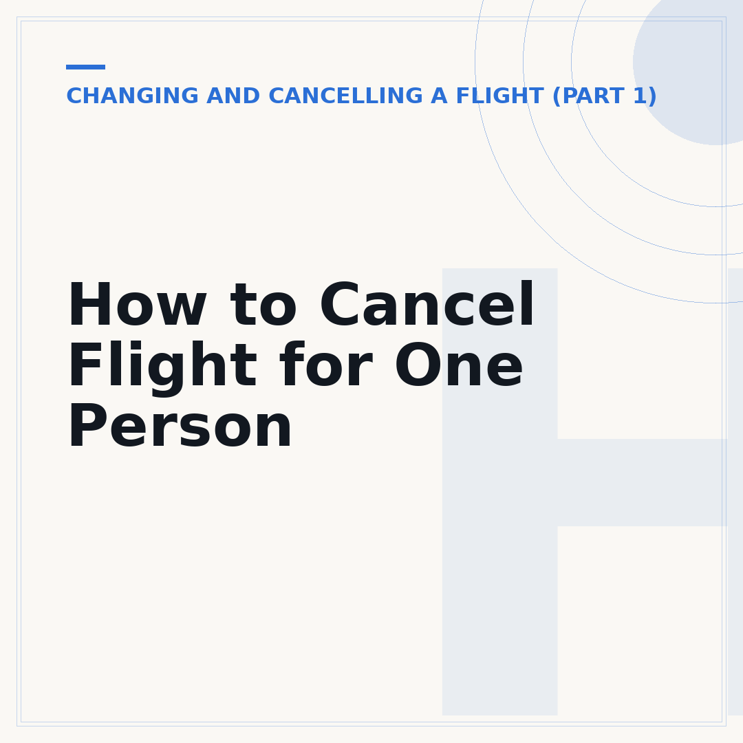 How to Cancel Flight for One Person