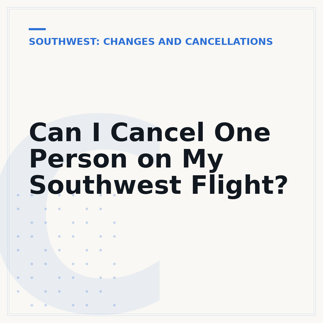 Can I Cancel One Person on My Southwest Flight?