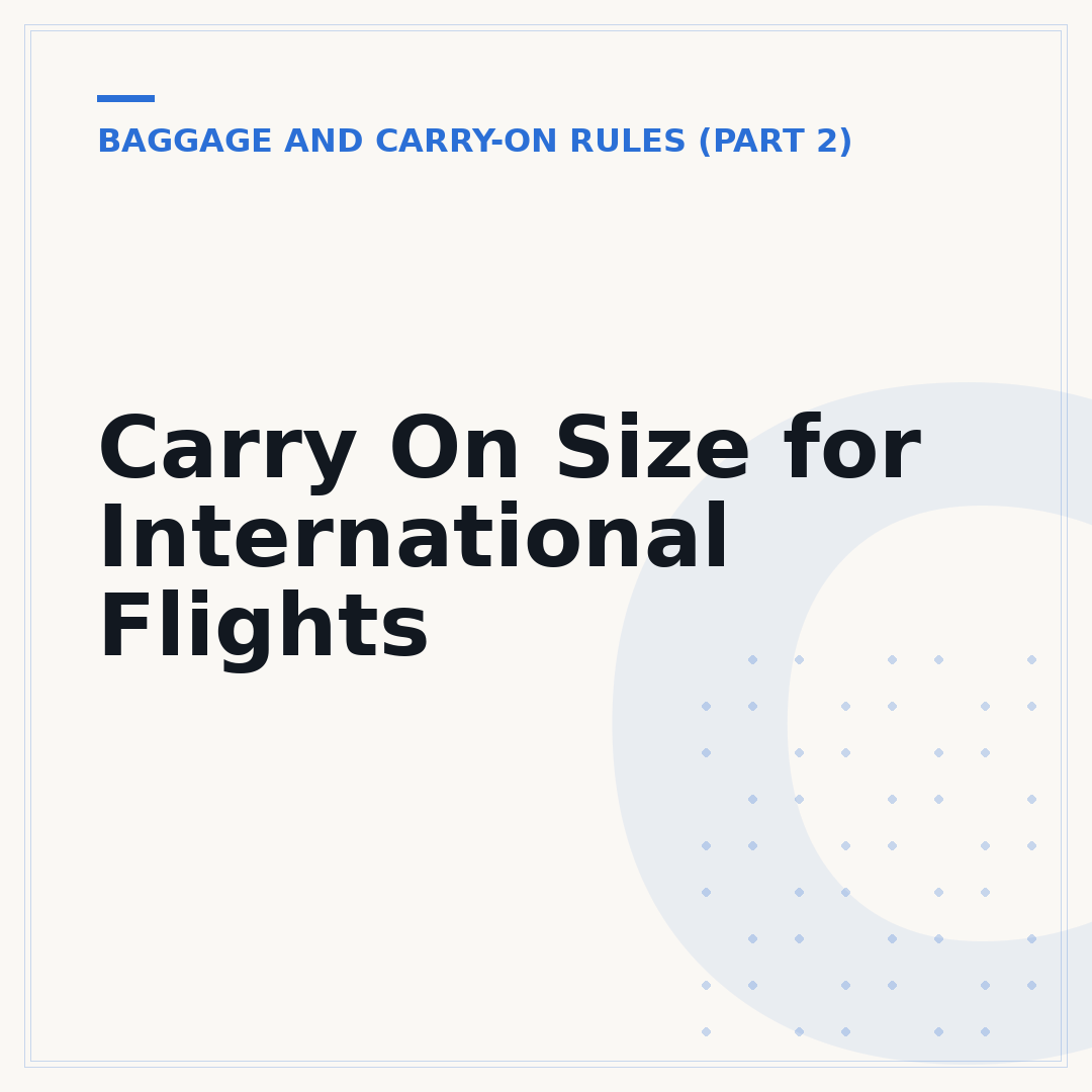 Carry On Size for International Flights