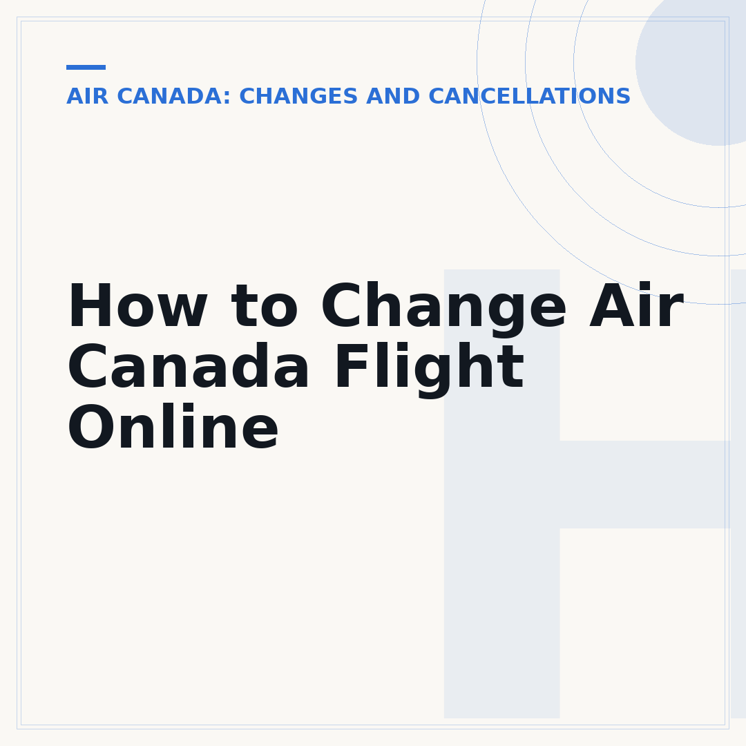 How to Change Air Canada Flight Online