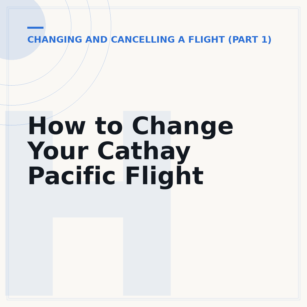 How to Change Your Cathay Pacific Flight