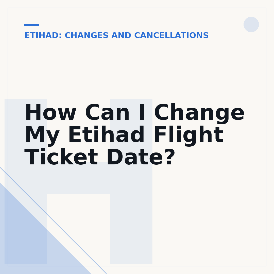 How Can I Change My Etihad Flight Ticket Date?