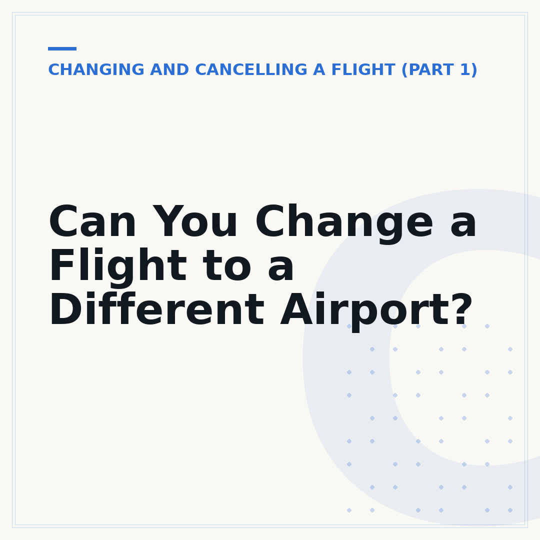 Can You Change a Flight to a Different Airport?